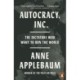 Autocracy, Inc: The Dictators Who Want to Run the World