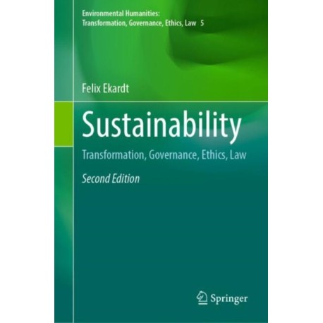 Sustainability: Transformation, Governance, Ethics, Law
