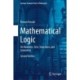 Mathematical Logic: On Numbers, Sets, Structures, and Symmetry