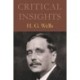Critical Insights: H.G. Wells