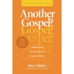 Another Gospel? Student Edition