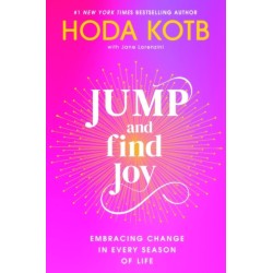 Jump and Find Joy: Embracing Change in Every Season of Life