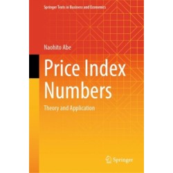 Price Index Numbers: Theory and Application