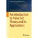 An Introduction to Naive Set Theory and Its Applications