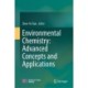 Environmental Chemistry: Advanced Concepts and Applications