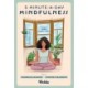 5-Minute-a-day Mindfulness