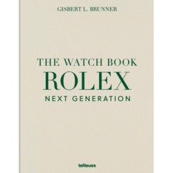 The Watch Book Rolex: Next Generation