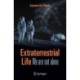 Extraterrestrial Life: We are not alone