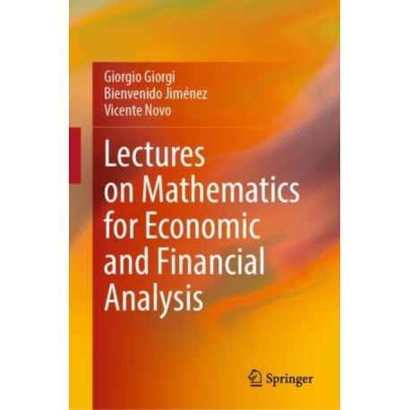 Lectures on Mathematics for Economic and Financial Analysis