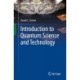 Introduction to Quantum Science and Technology