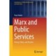 Marx and Public Services: Theory, Policy, and Practice