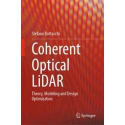 Coherent Optical LiDAR: Theory, Modeling and Design Optimization