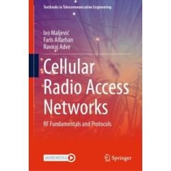 Cellular Radio Access Networks: RF Fundamentals and Protocols