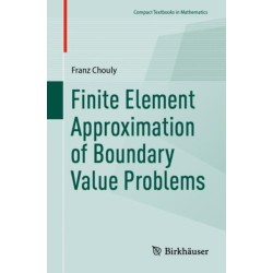 Finite Element Approximation of Boundary Value Problems