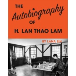 The Autobiography of H. Lan Thao Lam