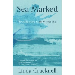 Sea Marked: Throwing a Line to a Coastal Past