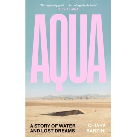 Aqua: A Story of Water and Lost Dreams