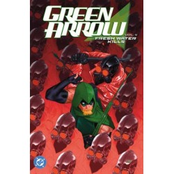 Green Arrow Vol. 4: Fresh Water Kills