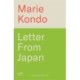 Letter From Japan: How to find calm, wonder and beauty through Japanese culture and traditional and contemporary practices with the No. 1 bestselling author