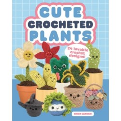 Cute Crocheted Plants: 25 Lovable Crochet Designs