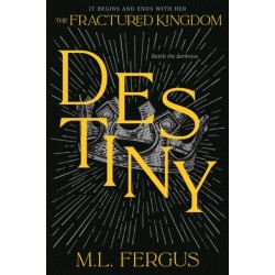 Destiny: Fractured Kingdom, Book 3