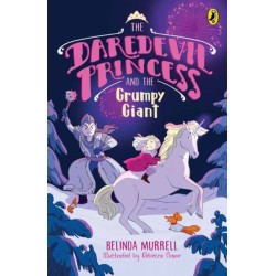 Daredevil Princess and the Grumpy Giant: Book 4