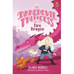 Daredevil Princess and the Fire Dragon: Book 3