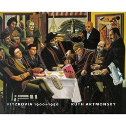 Fitzrovia, 1900-1950: An Artist's Domain