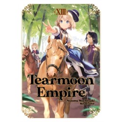 Tearmoon Empire: Volume 13 (Light Novel)