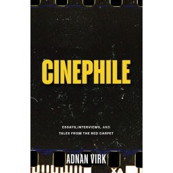 Cinephile: A Cinematic Journey Through Humanity's Best and Worst