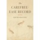 The Carefree-Ease Record