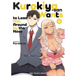 Kurokiya-san Wants to Lead Him Around by the Nose Volume 5