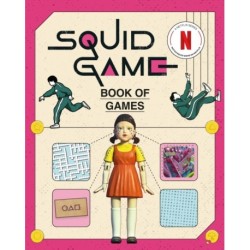 The Squid Game Book of Games: The Official Netflix Puzzle Book