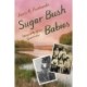 Sugar Bush Babies: Stories of My Ojibwe Grandmother