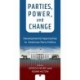 Parties, Power, and Change: Developmental Approaches to American Party Politics