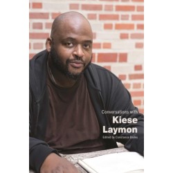 Conversations with Kiese Laymon