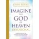 Imagine the God of Heaven Devotional