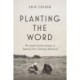 Planting the Word: Missional Ecclesiology in Twenty-First Century America