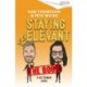 Staying Relevant: The Book