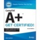 CompTIA A+ CertMike: Prepare. Practice. Pass the Test! Get Certified!: Core 1 Exam 220-1201