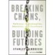 Breaking Chains, Building Futures: Pathways to Redemption, Education, and Excellence