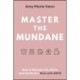 Master the Mundane: How to Manage Life, Home, and Family as a Mom with ADHD
