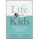 Life After Kids: Rediscover Yourself and Thrive Beyond Motherhood