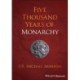 Five Thousand Years of Monarchy