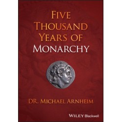 Five Thousand Years of Monarchy