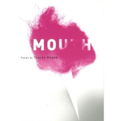 Mouth: Poems