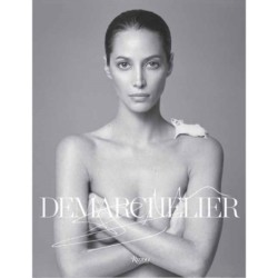 Patrick Demarchelier: Fashion Photographs Seen and Unseen