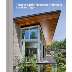 Turnbull Griffin Haesloop: Land and Light