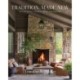Tradition Made New: Houses with a Sense of Soul and History