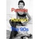 Pamela Hanson: The '90s